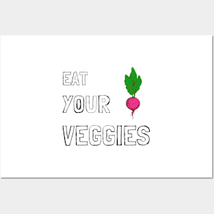 Eat Your Veggies Posters and Art